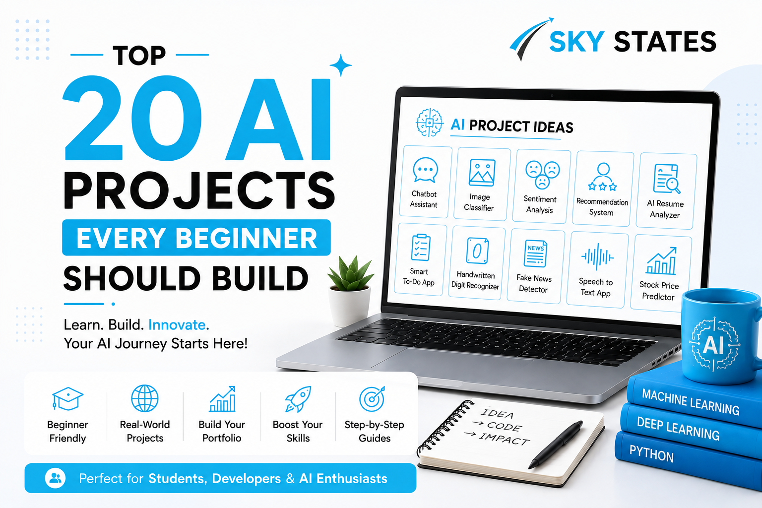 Top 20 AI Projects Every Beginner Should Build